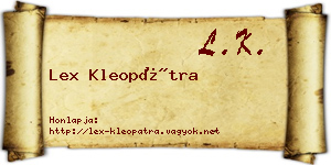 Lex Kleopátra névjegykártya